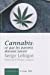Image du vendeur pour Cannabis (French Edition) [FRENCH LANGUAGE - Soft Cover ] mis en vente par booksXpress