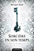 Bild des Verkufers fr L'héritière des Raeven T2 - Sorcière en son temps [FRENCH LANGUAGE - Soft Cover ] zum Verkauf von booksXpress