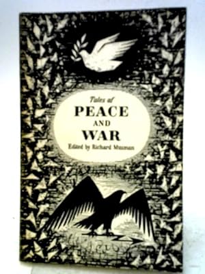 Imagen del vendedor de Tales of Peace and War a la venta por World of Rare Books