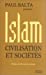 Seller image for Islam : Civilisation et sociétés [FRENCH LANGUAGE - Soft Cover ] for sale by booksXpress