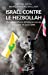 Image du vendeur pour Israël-Hezbollah [FRENCH LANGUAGE - Soft Cover ] mis en vente par booksXpress