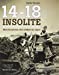 Seller image for 14-18 insolite ; photos de soldats au repos [FRENCH LANGUAGE - Soft Cover ] for sale by booksXpress