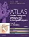 Image du vendeur pour Atlas de techniques articulaires ostéopathiques. T. 1 : Les membres: Diagnostic, causes, tableau clinique, réductions [FRENCH LANGUAGE - Soft Cover ] mis en vente par booksXpress