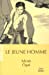 Image du vendeur pour Le Jeune Homme (French Edition) [FRENCH LANGUAGE - Soft Cover ] mis en vente par booksXpress