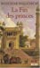 Seller image for La Fin des princes (French Edition) [FRENCH LANGUAGE] Paperback for sale by booksXpress