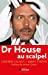 Seller image for Dr House au Scapel [FRENCH LANGUAGE - Soft Cover ] for sale by booksXpress