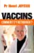 Imagen del vendedor de Vaccins : comment s'y retrouver ? [FRENCH LANGUAGE - Soft Cover ] a la venta por booksXpress