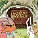 Bild des Verkufers fr La Chèvre Biscornue [FRENCH LANGUAGE - No Binding ] zum Verkauf von booksXpress