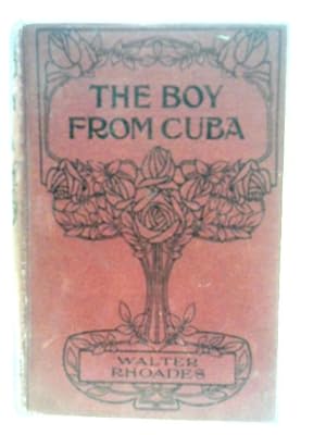 Imagen del vendedor de The Boy From Cuba a la venta por World of Rare Books