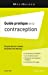Image du vendeur pour Guide Pratique De La Contraception (French Edition) [FRENCH LANGUAGE - Soft Cover ] mis en vente par booksXpress