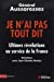 Seller image for "je n'ai pas tout dit ; ultimes révélations au service de la France" [FRENCH LANGUAGE - Soft Cover ] for sale by booksXpress