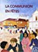 Seller image for La communion en fetes enfant (French Edition) [FRENCH LANGUAGE] Paperback for sale by booksXpress