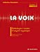 Seller image for La voix (French Edition) [FRENCH LANGUAGE - Soft Cover ] for sale by booksXpress