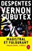 Bild des Verkufers fr Vernon Subutex 1 [FRENCH LANGUAGE - Soft Cover ] zum Verkauf von booksXpress