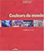 Seller image for Couleurs du monde (French Edition) [FRENCH LANGUAGE] Paperback for sale by booksXpress