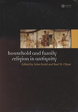 Bild des Verkufers fr Household and Family Religion in Antiquity. zum Verkauf von Fundus-Online GbR Borkert Schwarz Zerfa