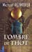 Seller image for L'ombre de Thot (French Edition) [FRENCH LANGUAGE - Soft Cover ] for sale by booksXpress