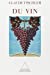 Image du vendeur pour Du vin [FRENCH LANGUAGE - Soft Cover ] mis en vente par booksXpress