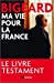 Seller image for Ma Vie Pour La France Fl (French Edition) [FRENCH LANGUAGE - Soft Cover ] for sale by booksXpress