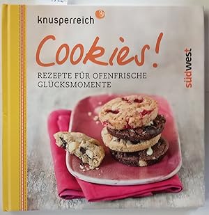 Cookies!: Rezepte für ofenfrische Glücksmomente.