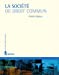 Seller image for La société de droit commun [FRENCH LANGUAGE - Hardcover ] for sale by booksXpress