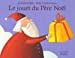 Seller image for Le jouet du P ¨re No «l (French Edition) [FRENCH LANGUAGE] Album for sale by booksXpress