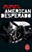 Imagen del vendedor de American Desperado [FRENCH LANGUAGE - Soft Cover ] a la venta por booksXpress