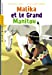 Image du vendeur pour Malika et le grand manitou [FRENCH LANGUAGE - Soft Cover ] mis en vente par booksXpress