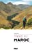 Bild des Verkufers fr Treks au maroc [FRENCH LANGUAGE - Soft Cover ] zum Verkauf von booksXpress