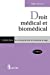 Seller image for Droit médical et biomédical [FRENCH LANGUAGE - Soft Cover ] for sale by booksXpress