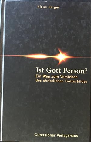 Bild des Verkufers fr Ist Gott Person? : ein Weg zum Verstehen des christlichen Gottesbildes. zum Verkauf von books4less (Versandantiquariat Petra Gros GmbH & Co. KG)