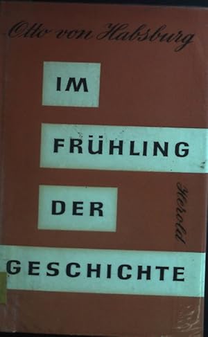 Immagine del venditore per Im Frhling der Geschichte venduto da books4less (Versandantiquariat Petra Gros GmbH & Co. KG)