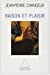 Bild des Verkufers fr Raison et plaisir (French Edition) [FRENCH LANGUAGE - Soft Cover ] zum Verkauf von booksXpress