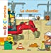 Seller image for Le chantier [FRENCH LANGUAGE - No Binding ] for sale by booksXpress