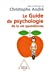 Bild des Verkufers fr Guide de psychologie de la vie quotidienne (French Edition) [FRENCH LANGUAGE - Soft Cover ] zum Verkauf von booksXpress