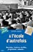 Bild des Verkufers fr A l'école d'autrefois [FRENCH LANGUAGE - Soft Cover ] zum Verkauf von booksXpress