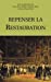 Immagine del venditore per repenser la restauration [FRENCH LANGUAGE - Soft Cover ] venduto da booksXpress