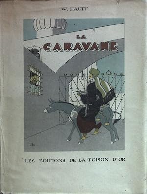 Imagen del vendedor de La Caravane. a la venta por books4less (Versandantiquariat Petra Gros GmbH & Co. KG)