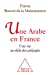 Seller image for UNE ARABE EN FRANCE : UNE VIE AU-DEL DES PRJUGS [FRENCH LANGUAGE - Soft Cover ] for sale by booksXpress