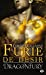 Seller image for Dragonfury, Tome 4: Furie de désir [FRENCH LANGUAGE - Soft Cover ] for sale by booksXpress