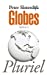 Imagen del vendedor de Sph ¨res : Tome 2, Globes (French edition) [FRENCH LANGUAGE - Soft Cover ] a la venta por booksXpress