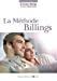 Seller image for La méthode Billings [FRENCH LANGUAGE - Soft Cover ] for sale by booksXpress