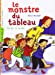 Immagine del venditore per Le Monstre Du Tableau (French Edition) [FRENCH LANGUAGE - Soft Cover ] venduto da booksXpress