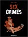 Bild des Verkufers fr Sex crimes (French Edition) [FRENCH LANGUAGE - No Binding ] zum Verkauf von booksXpress