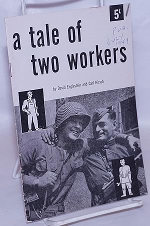 Seller image for A Tale of Two Workers for sale by Bolerium Books Inc.