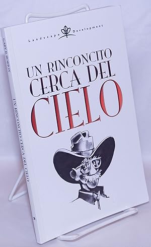 Imagen del vendedor de Un Rinconcito Cerca del Cielo a la venta por Bolerium Books Inc.