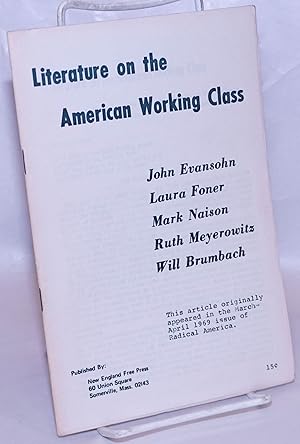 Seller image for Literature on the American working class for sale by Bolerium Books Inc.