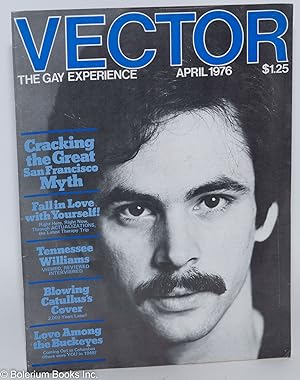 Bild des Verkufers fr Vector: the gay experience vol. 12, #4, April 1976: Tennessee Williams Interviewed & Cracking the Great San Francisco Myth zum Verkauf von Bolerium Books Inc.