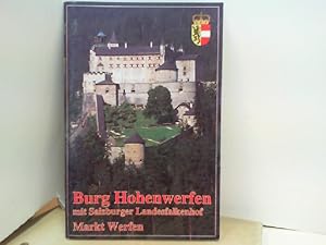 Burg Hohenwerfen mit Salzburger Landesfalkenhof - Markt Werfen