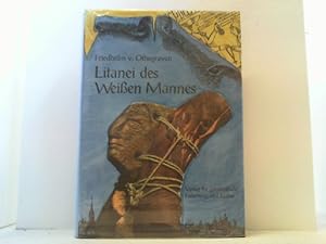 Seller image for Litanei des Weien Mannes. Eine Herausfordung an christlich-abendlndisches Denken. for sale by Antiquariat Uwe Berg